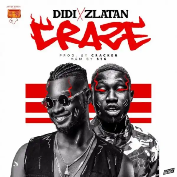 DiDi - Crase ft. Zlatan